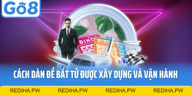 Dàn Đề Bất Tử - Bí Quyết Vàng Tại Go8 Giúp Tăng Lợi Thế - REDIHA.PW