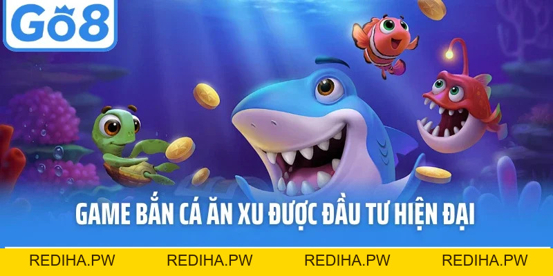 Bắn Cá Ăn Xu - Siêu Phẩm Giải Trí Đầy Thử Thách Tại Go8 - REDIHA.PW