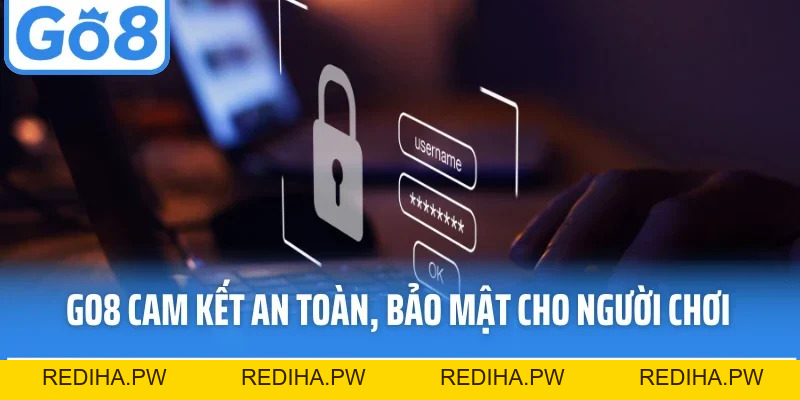 Chính Sách Bảo Mật GO8 - Lá Chắn Bảo Vệ Quyền Lợi Hội Viên - REDIHA.PW