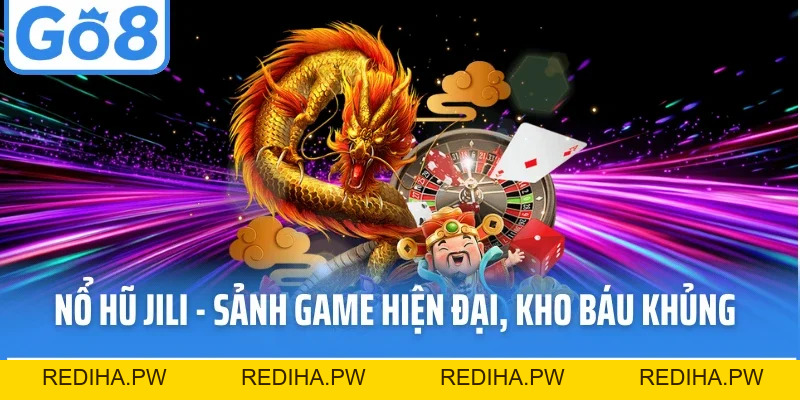 Nổ Hũ Go8 – Cơ Hội Trúng Lớn Với Jackpot Hấp Dẫn - REDIHA.PW