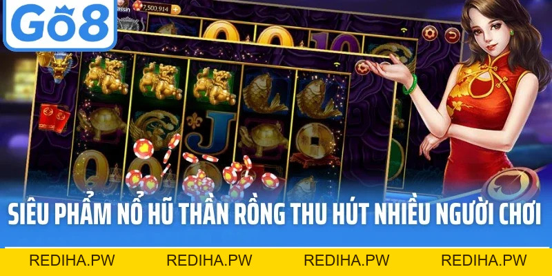 Nổ Hũ Thần Rồng Go88 - Vén Màn Bí Ẩn Trò Chơi Đầy Sức Hút - REDIHA.PW